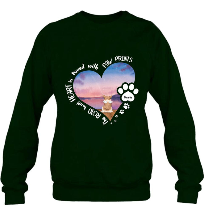 Custom Personalized Dog Shirt/ Pullover Hoodie - Upto 4 Dogs - Gift Idea For Dog Lover - The Road To My Heart Is Paved With Paw Prints