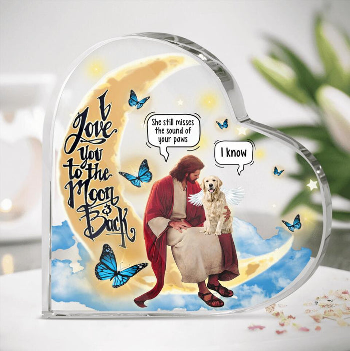 Custom Personalized Dog And Jesus Sitting On The Moon Heart Acrylic Plaque - Memorial Gift Idea For Dog Lover - I Love You To The Moon And Back