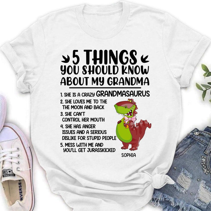 Custom Personalized Grandmasaurus Shirt/Hoodie - Gift Idea For Grandma/ Mother's Day  - 5 Things You Should Know About My Grandma
