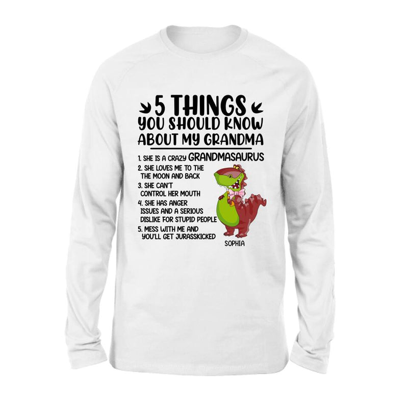 Personalized Grandmasaurus Shirt/Hoodie - Gift Idea For Grandma/Mother's Day - 5 Things You Should Know About My Grandma