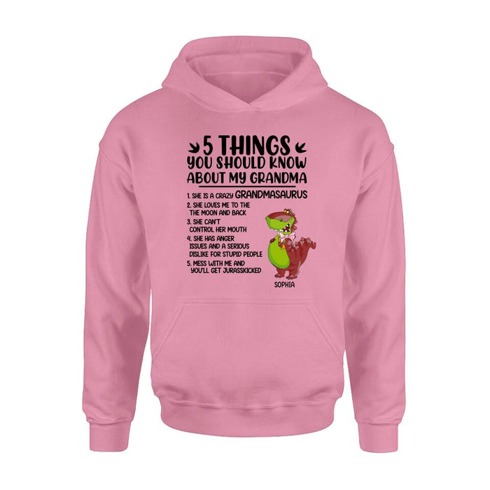 Custom Personalized Grandmasaurus Shirt/Hoodie - Gift Idea For Grandma/ Mother's Day  - 5 Things You Should Know About My Grandma
