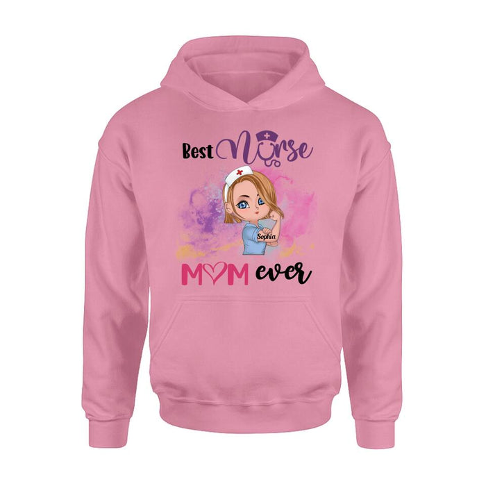 Custom Personalized Nurse Unisex T-shirt/ Hoodie/ Long Sleeve/ Sweatshirt - Gift Idea For Nurse - Best Nurse Mom Ever