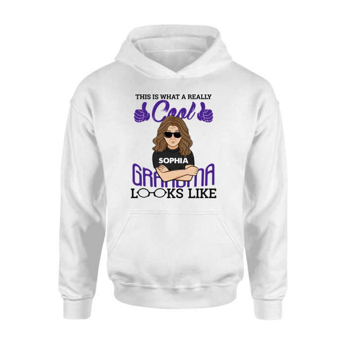 Custom Personalized Cool Grandma/Grandpa Shirt/Hoodie - Gift Idea For Grandparents - This Is What A Really Cool Grandma/Grandpa Looks Like