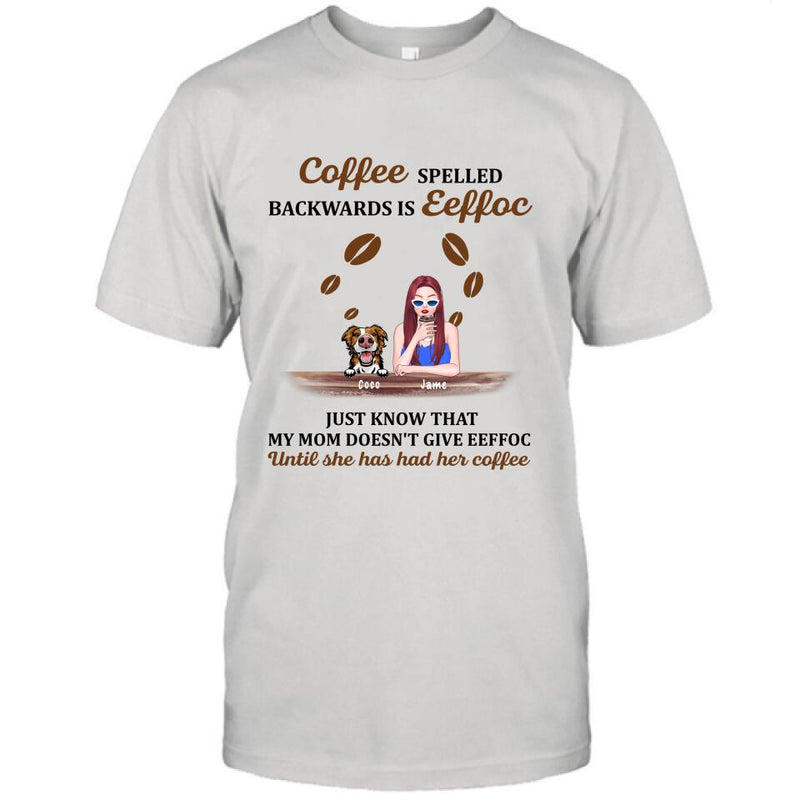 Personalized Coffee Spelled Pet Mom T-shirt/Pullover Hoodie - Girl With Up to 5 Cats/Dogs - Best Gift For Coffee Lover
