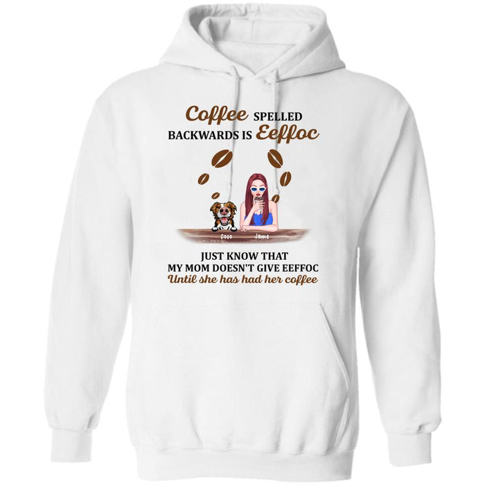 Custom Personalized Coffee Spelled Pet Mom T-shirt/ Pullover Hoodie - Girl With Upto 5 Cats/ Dogs - Best Gift For Coffee Lover