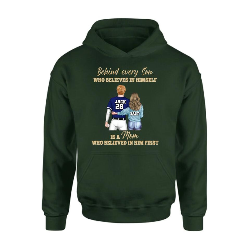 Personalized Baseball Mom Shirt/Hoodie - Gift Idea From Son To Mother For Mother's Day - Behind Every Son Who Believes In Himself Is A Mom Who Believed In Him First