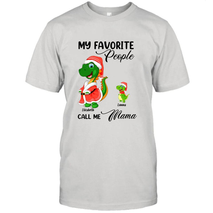 Custom Personalized Christmas Dinosaurs T-shirt - Upto 6 Kids - Best Gift Idea For Christmas - My Favorite People Call Me Mama - MW6OOI