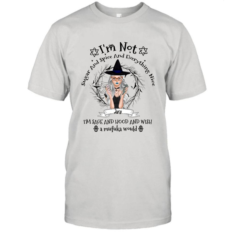 Personalized Witch T-shirt - Best Halloween Gift Idea - I'm Not Sugar And Spice - DFESX1