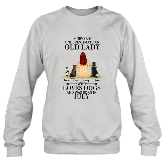 Custom Personalized Old Lady Dog T-Shirt/ Pullover Hoodie - Upto 5 Dogs- Best Gift For Dog Lover/ Never Underestimate An Old Lady Who Loves Dogs