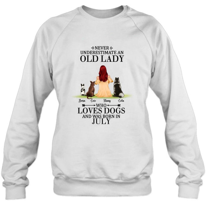 Custom Personalized Old Lady Dog T-Shirt/ Pullover Hoodie - Upto 5 Dogs- Best Gift For Dog Lover/ Never Underestimate An Old Lady Who Loves Dogs