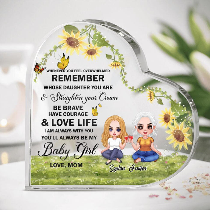 Custom Personalized To My Daughter Heart Acrylic Plaque - Gift Idea From Mom To Daughter - You'll Always Be My Baby Girl