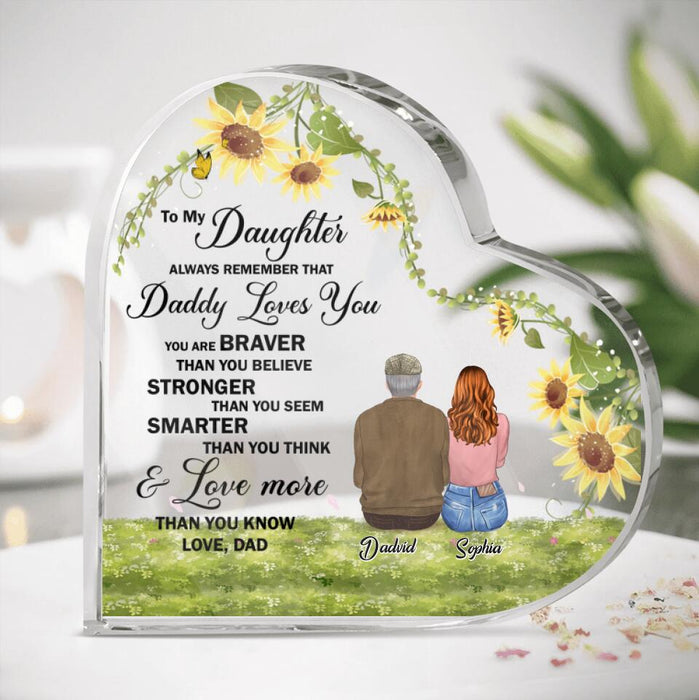 Custom Personalized To My Daughter Heart Acrylic Plaque - Gift Idea For Daughter - Daddy Loves You