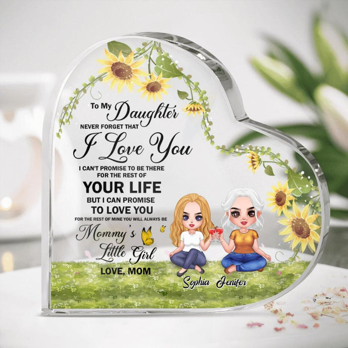 Custom Personalized To My Daughter Heart Acrylic Plaque - Gift Idea From Mother to Daughter - You Will Always Be Mommy's Little Girl