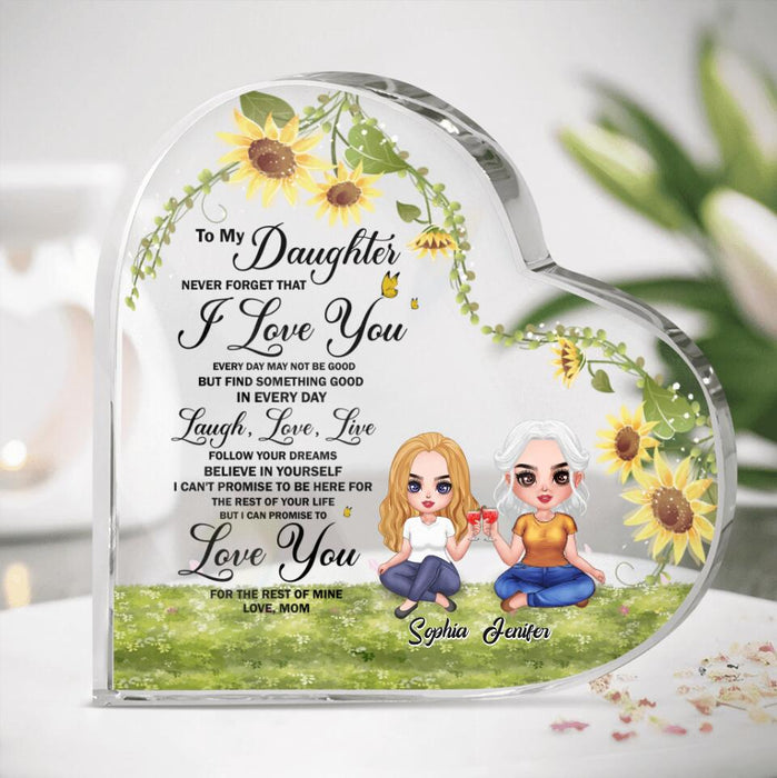 Custom Personalized To My Daughter Heart Acrylic Plaque - Gift Idea For Daughter - I Can Promise To Love You For The Rest Of Mine