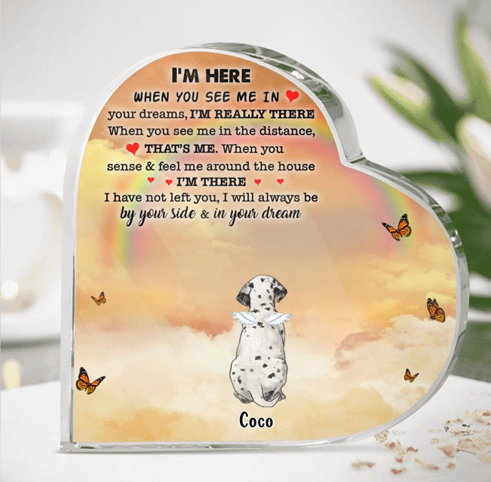 Custom Personalized Memorial Dog Heart-Shaped Acrylic Plaque - Gift Idea For Dog Lover - I'm Here