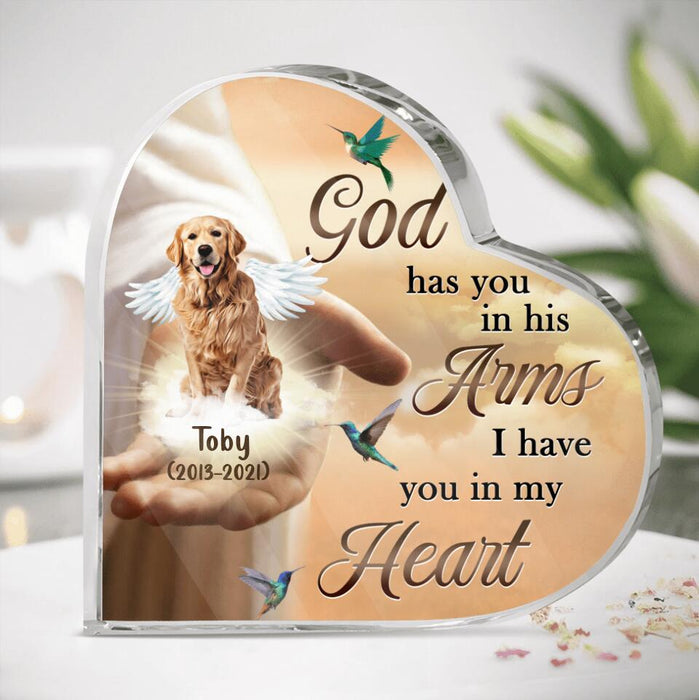 Custom Personalized Dog Memorial Heart-Shaped Acrylic Plaque - Memorial Gift Idea For Dog Lover - God Has You In His Arms I Have You In My Heart
