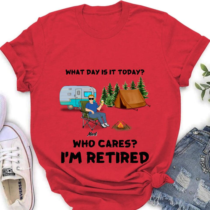 Custom Personalized Camping Shirt/ Pullover Hoodie - Gift Idea For Camping Lover/ Retired Gift - Man/ Woman/ Couple - What Day Is Today?