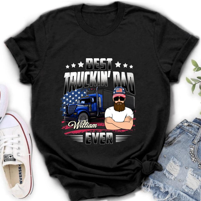 Custom Personalized Trucker Dad Shirt - Gift Idea For Father's Day/Trucker - Best Truckin' Dad Ever