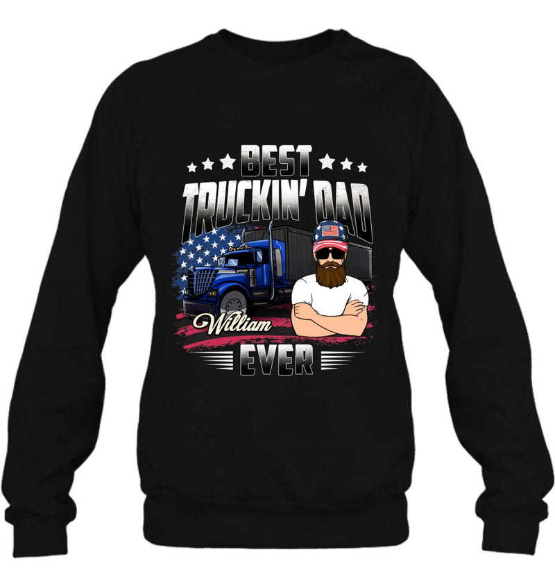Custom Personalized Trucker Dad Shirt - Gift Idea For Father's Day/Trucker - Best Truckin' Dad Ever