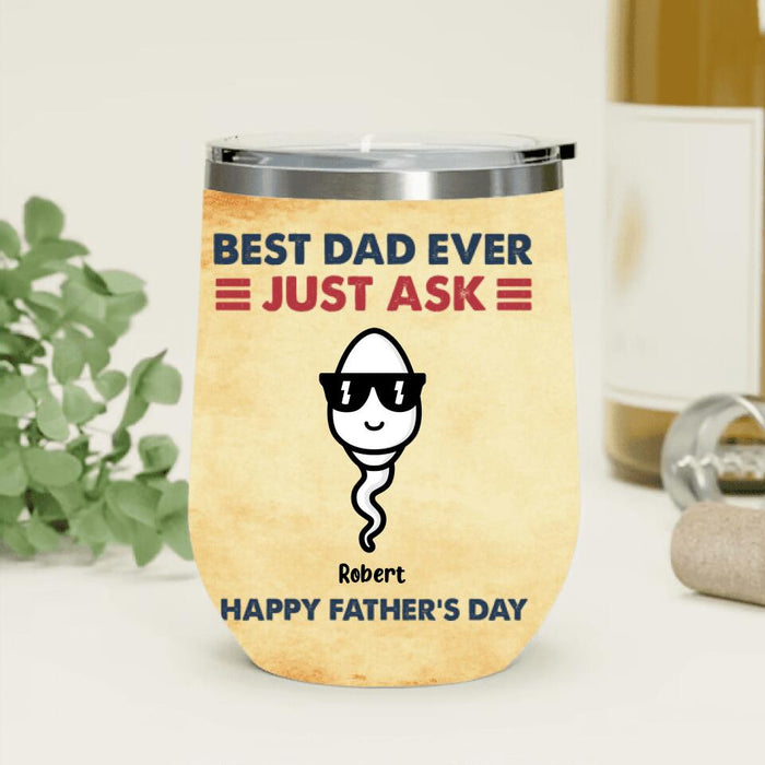 Custom Personalized Father's Day Wine Tumbler -  Tumbler - Up to 7 Kids - Father's Day Gift Idea - Best Father Ever