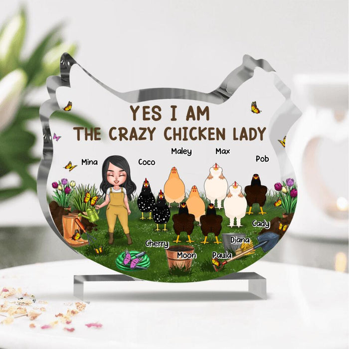 Custom Personalized Garden Chicken Shaped Acrylic Plaque - Upto 9 Chickens - Gift Idea For Garden/Chicken Lover - Yes I Am The Crazy Chicken Lady