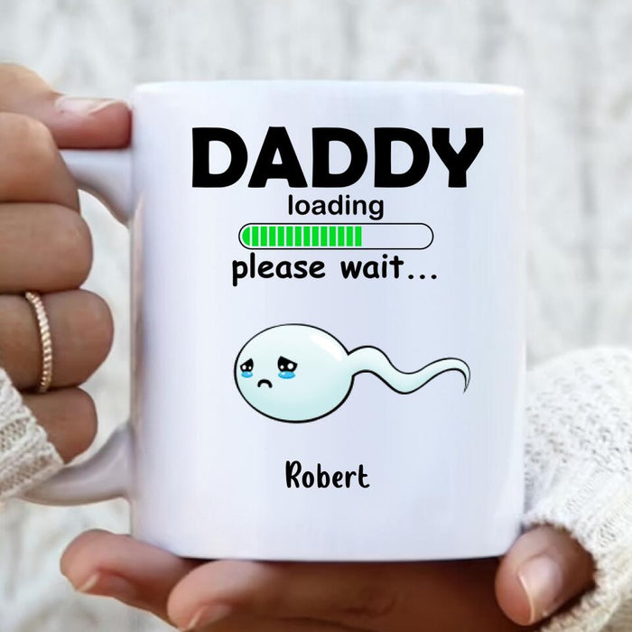 Custom Personalized Father Loading Please Wait Coffee Mug - Gift Idea For Father's Day