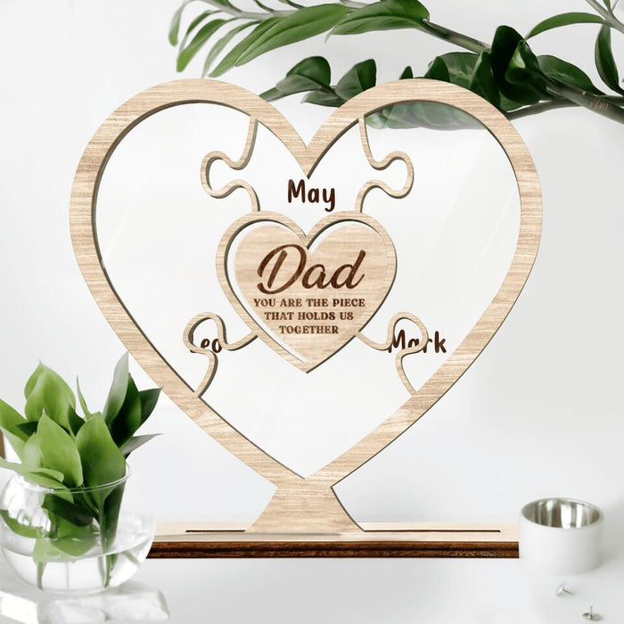 Custom Personalized Dad Acrylic Plaque - Upto 7 Kids - Father's Day 2023 Gift - Dad You Are The Piece That Holds Us Together