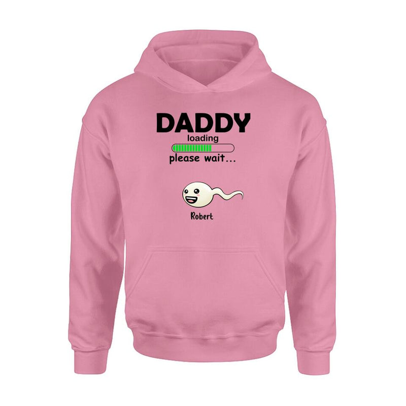 Personalized Dad Loading Please Wait Shirt/Pullover Hoodie - Gift Idea For Father's Day