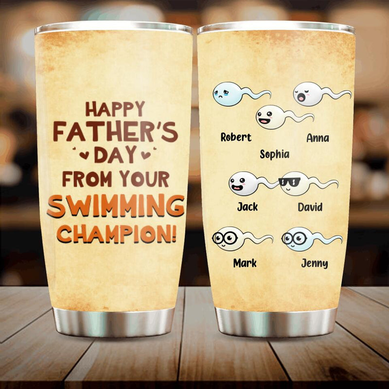 Personalized Tumbler For Dad - Gift Idea for Father's Day - Happy Father's Day From Your Swimming Champion!