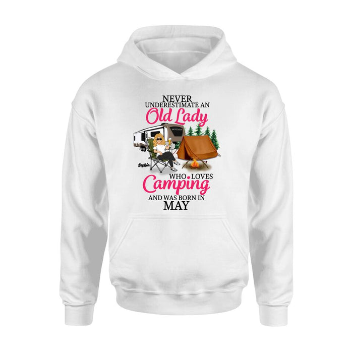 Personalized Camping Queen Shirt/ Hoodie - Gift Idea For Camping Lovers - Never Underestimate An Old Lady Who Loves Camping And Was Born In May