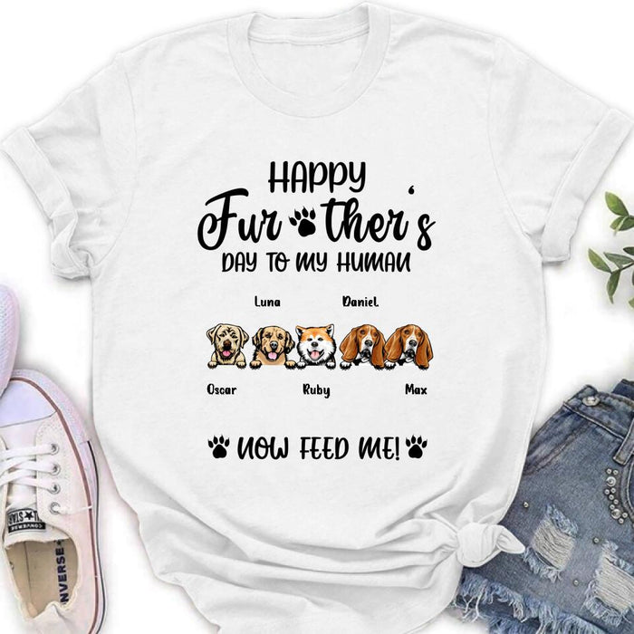 Custom Personalized Dog Dad/ Cat Dad Unisex T-shirt/ Long Sleeve/ Sweatshirt/ Hoodie - Gift Idea For Father's Day - Happy Further's Day To My Human Now Feed Me
