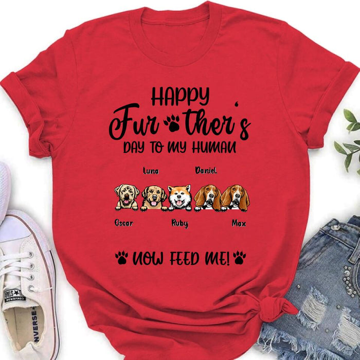 Custom Personalized Dog Dad/ Cat Dad Unisex T-shirt/ Long Sleeve/ Sweatshirt/ Hoodie - Gift Idea For Father's Day - Happy Further's Day To My Human Now Feed Me