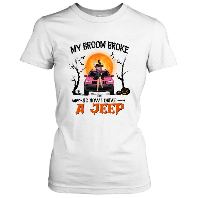 Personalized Off-Road Witch T-Shirt/Pullover Hoodie - Halloween Gift For Girl - My Broom Broke