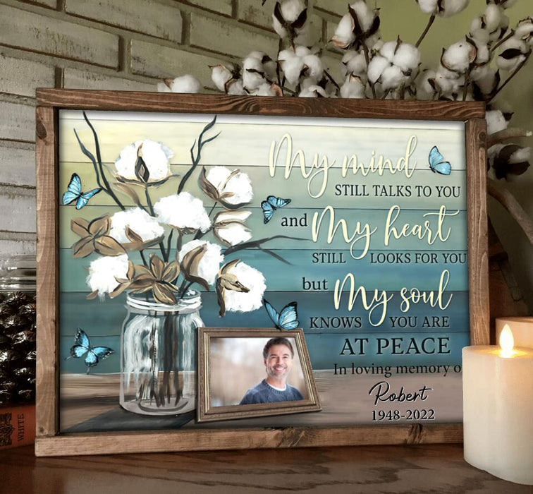 Personalized Memorial Dad Custom Photo Poster - Memorial Gift For Dad/Mom/Family Member - My Mind Still Talks To You