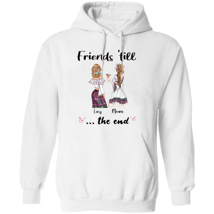 Custom Personalized Bohemian Friends T-shirt/ Hoodie - Best Idea for Friends - Friends 'till the end