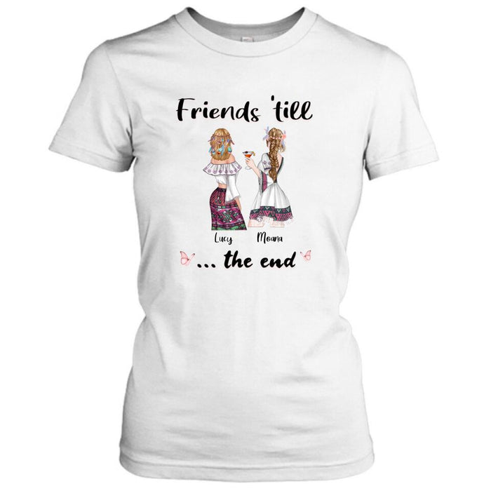 Custom Personalized Bohemian Friends T-shirt/ Hoodie - Best Idea for Friends - Friends 'till the end