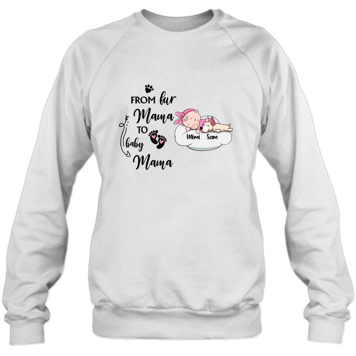 Custom Personalized Baby With Dog T-shirt/ Pullover Hoodie - Baby With Upto 3 Dogs - Best Gift For Mom - From Fur Mama To Baby Mama