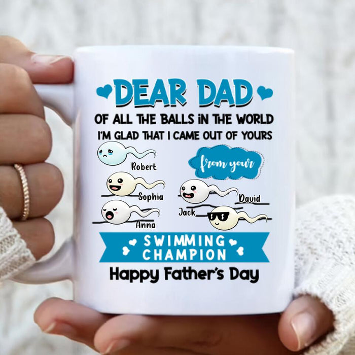 Custom Personalized Father Mug - Upto 5 Kids - Gift Idea For Father's Day - I'm Glad That I Came Out Of Yours