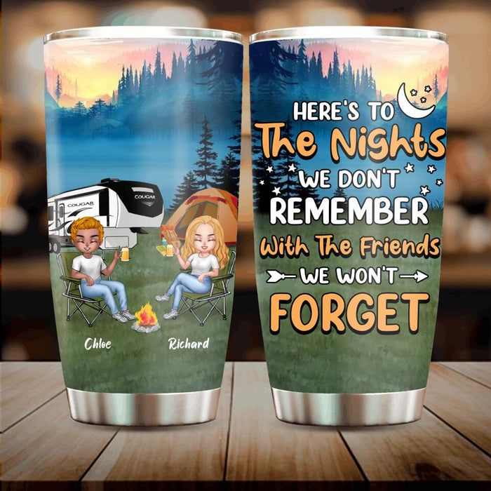 Custom Personalized Camping Friends Tumbler - Up to 7 People - Gift Idea For Friends/ Camping Lover - Here's To The Nights We Don't Remember With The Friends We Won't Forget