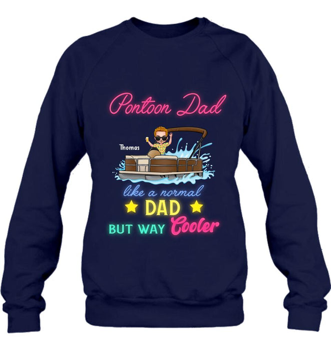Custom Personalized Pontoon Unisex T-shirt - Gift Idea For Father's Day - Pontoon Dad Like A Normal Dad But Way Cooler