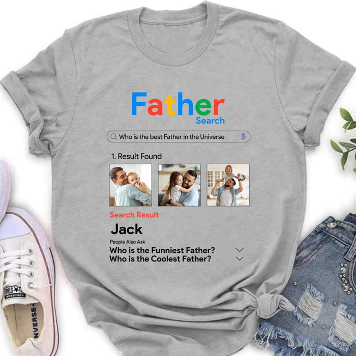 Custom Personalized Father Shirt/ Pullover Hoodie - Gift Idea For Father's Day - Who Is The Best Father In The Universe