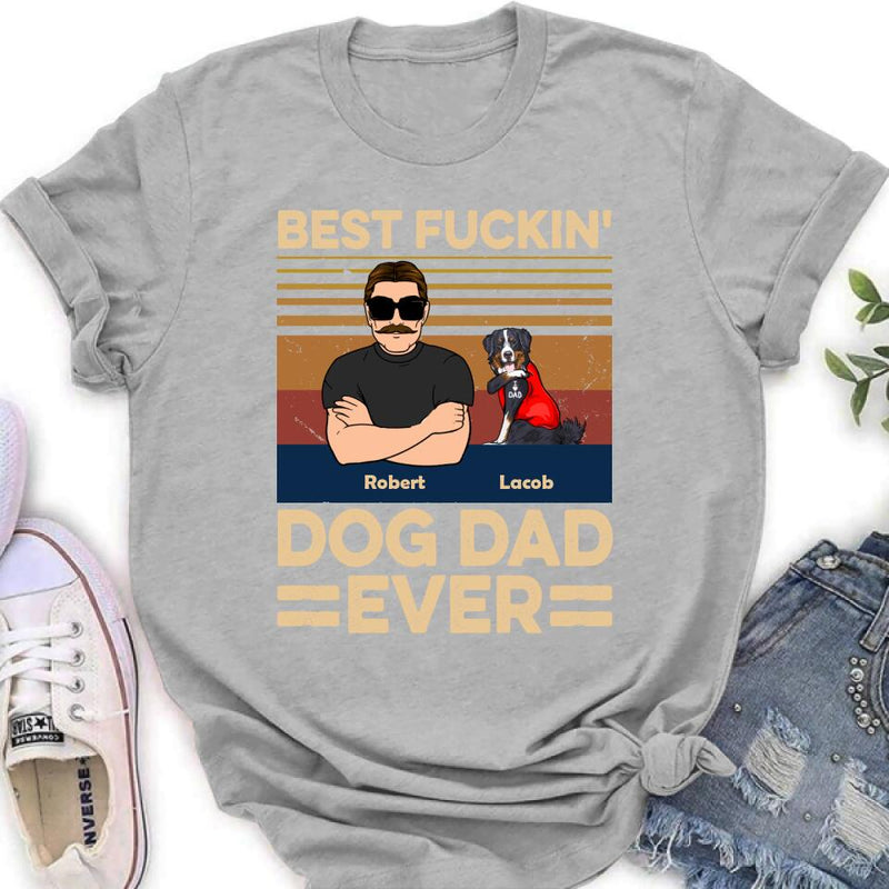 Personalized Best Dog Dad Ever Shirt/Pullover Hoodie - Up to 4 Dogs - Father's Day Gift Idea