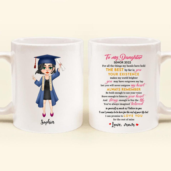 Custom Personalized Graduation Coffee Mug - Gift Idea For Daughter/ Granddaughter From Mom, Nana - Love You For The Rest Of Mine