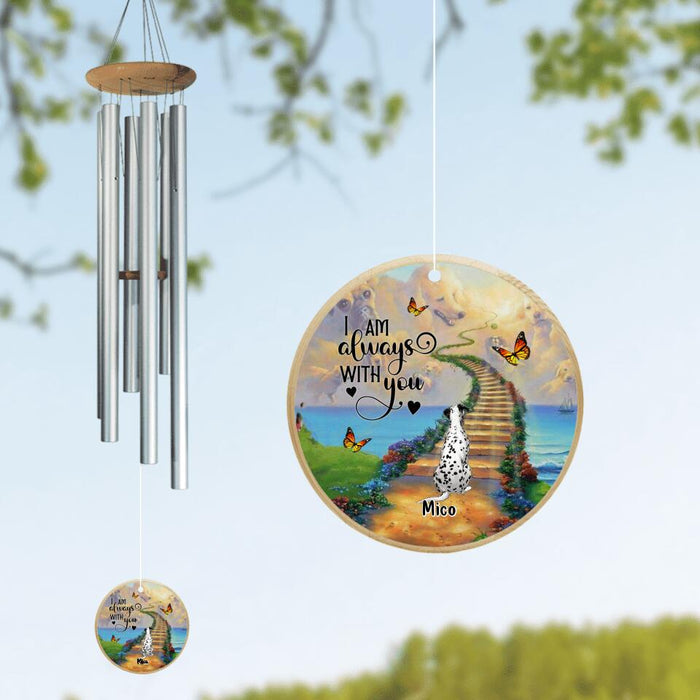 Custom Personalized Dog Heart/ Circle Wind Chime - Gift Idea For Dog Owner/ Dog Lover - I Am Always With You