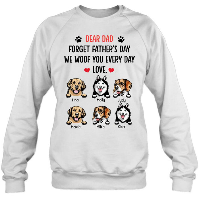 Custom Personalized Front Pet Shirt/ Hoodie - Gift Idea For Father's Day - We Woof You Everyday