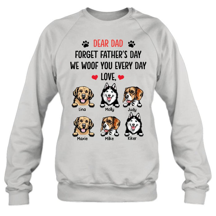 Custom Personalized Front Pet Shirt/ Hoodie - Gift Idea For Father's Day - We Woof You Everyday