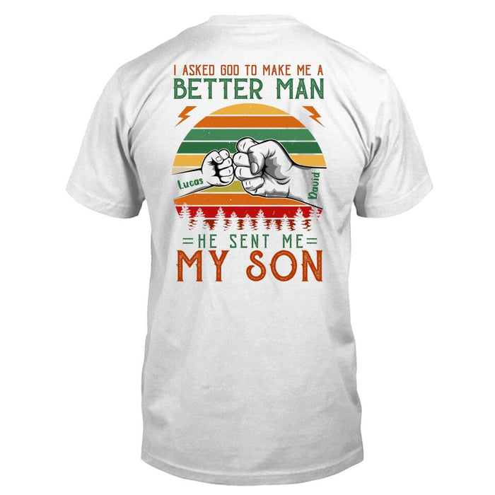 Custom Personalized Father T-Shirt - Upto 6 Kids - Gift Idea for Father's Day - I Asked God To Make Me A Better Man He Sent Me My Son