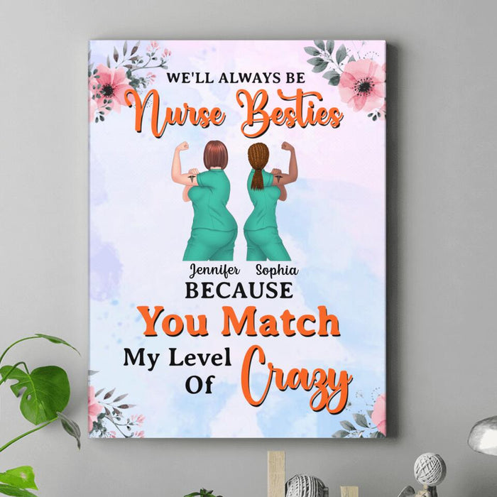 Custom Personalized Nurse Besties Canvas - Up to 5 Nurses - Gift Idea For Coworkers, Friends, Nurses - We'll Always Be Nurse Besties