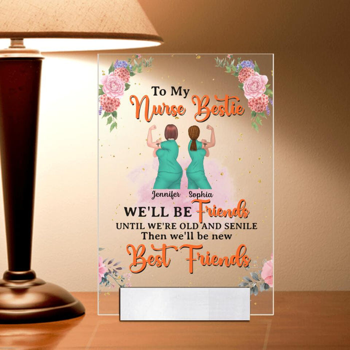 Custom Personalized Nurse Besties Acrylic Plaque - Up to 5 Nurses - Gift Idea For Coworkers, Friends, Nurses - We'll Always Be Nurse Besties