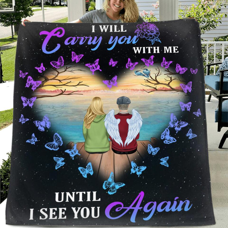 Personalized Memorial Dad Quilt/Fleece Throw Blanket/Pillow Cover - Gift Idea For Father's Day - I Will Carry You With Me Until I See You Again